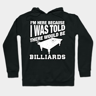 Funny billiard quote for billiards player Hoodie